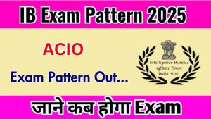 IB ACIO Admit Card 2025: